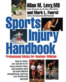 Sports Injury Handbook : Professional Advice for Amateur Athletes