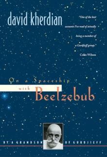 On a Spaceship with Beelzebub : By a Grandson of Gurdjieff