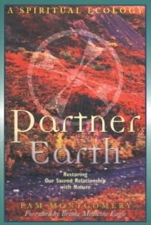 Partner Earth : A Spiritual Ecology