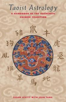 Taoist Astrology : A Handbook of the Authentic Chinese Tradition