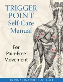 Trigger Point Self-Care Manual : For Pain-Free Movement