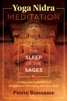 Yoga Nidra Meditation : The Sleep of the Sages