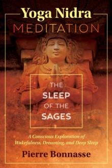 Yoga Nidra Meditation : The Sleep of the Sages