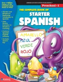 The Complete Book of Starter Spanish, Grades Preschool - 1