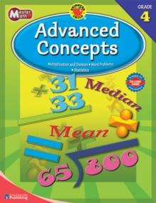 Master Math, Grade 4 : Advanced Concepts