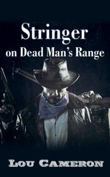 Stringer on Dead Man's Range