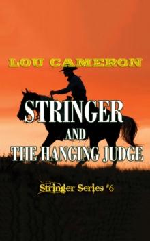 Stringer and the Hanging Judge