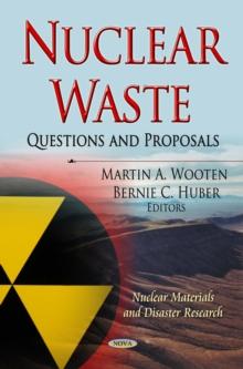 Nuclear Waste : Questions and Proposals