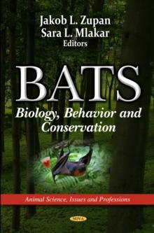 Bats : Biology, Behavior and Conservation