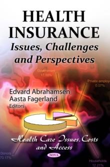 Health Insurance : Issues, Challenges and Perspectives