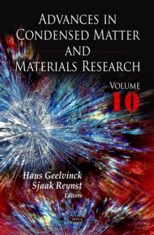 Advances in Condensed Matter and Materials Research. Volume 10