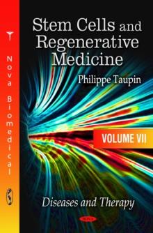 Stem Cells and Regenerative Medicine (Volume 7- Diseases and Therapy)