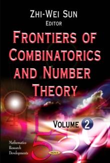 Frontiers of Combinatorics and Number Theory. Volume 2