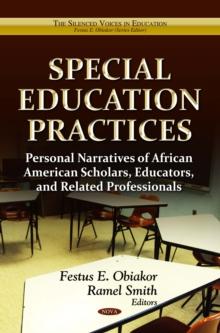 Special Education Practices : Personal Narratives of African American Scholars, Educators, and Related Professionals