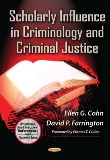 Scholarly Influence in Criminology and Criminal Justice