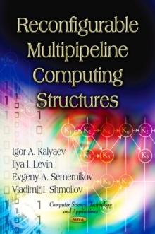 Reconfigurable Multipipeline Computing Structures