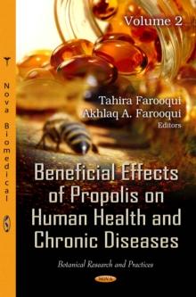 Beneficial Effects of Propolis on Human Health and Chronic Diseases. Volume 2