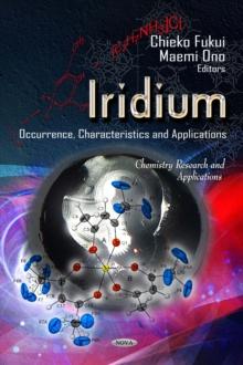 Iridium : Occurrence, Characteristics and Applications