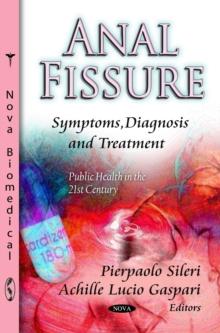 Anal Fissure : Symptoms, Diagnosis and Treatment