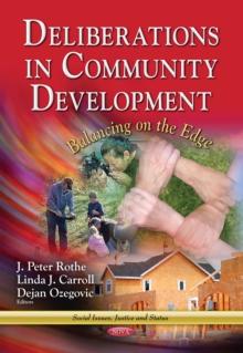 Deliberations in Community Development : Balancing on the Edge