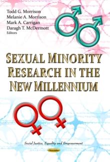 Sexual Minority Research in the New Millennium