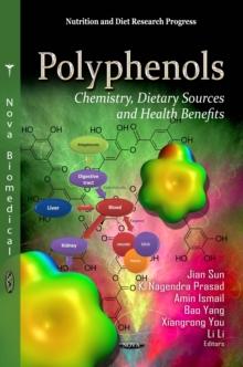 Polyphenols : Chemistry, Dietary Sources and Health Benefits