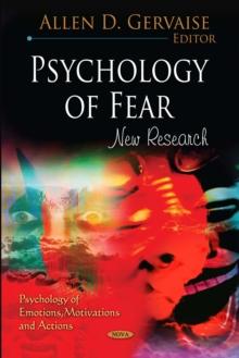 Psychology of Fear : New Research