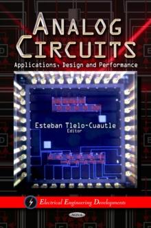 Analog Circuits : Applications, Design and Performance