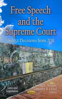 Free Speech and the Supreme Court : Select Decisions from 2011