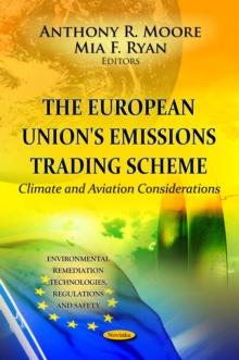 The European Union's Emissions Trading Scheme : Climate and Aviation Considerations