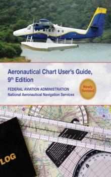 Aeronautical Chart Users Guide : National Aeronautical Navigation Services