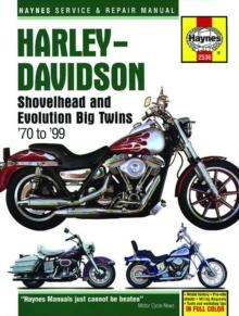 Harley-Davidson Shovelhead & Evolution Big Twins (70-99) Haynes Repair Manual : 1970 - 1999