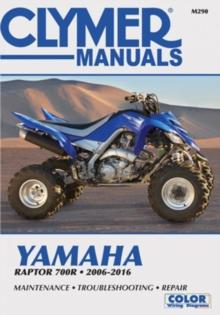 Clymer Yamaha Raptor 700R Motorcycle Repair Manual : 2006-16