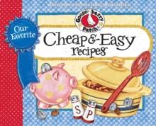 Our Favorite Cheap & Easy