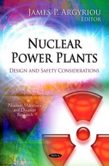 Nuclear Power Plants : Design and Safety Considerations