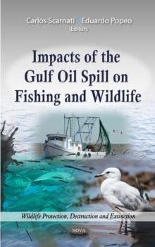 Impacts of the Gulf Oil Spill on Fishing and Wildlife