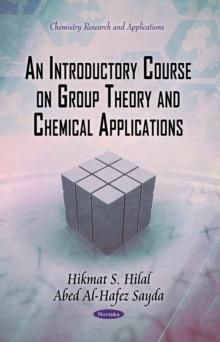 An Introductory Course on Group Theory and Chemical Applications