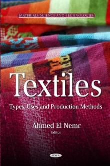 Textiles : Types, Uses and Production Methods