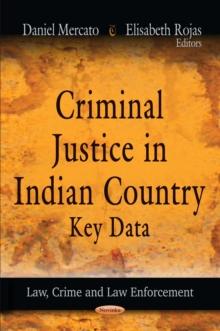 Criminal Justice in Indian Country : Key Data