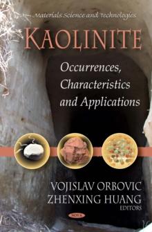 Kaolinite : Occurrences, Characteristics and Applications