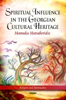 Spiritual Influence in the Georgian Cultural Heritage