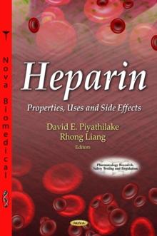 Heparin : Properties, Uses and Side Effects