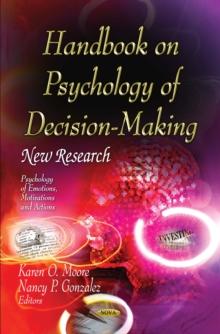 Handbook on Psychology of Decision-Making : New Research