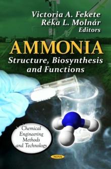 Ammonia : Structure, Biosynthesis and Functions