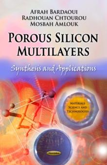 Porous Silicon Multilayers : Synthesis and Applications