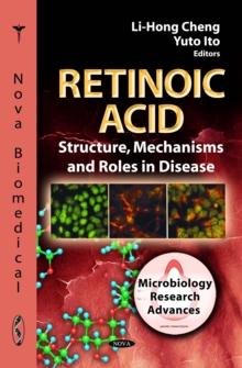 Retinoic Acid : Structure, Mechanisms and Roles in Disease