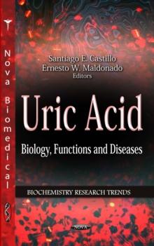 Uric Acid : Biology, Functions and Diseases