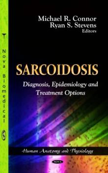 Sarcoidosis : Diagnosis, Epidemiology and Treatment Options