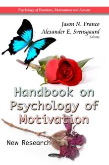 Handbook on Psychology of Motivation : New Research