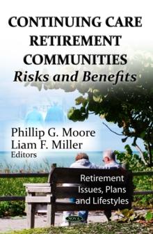 Continuing Care Retirement Communities : Risks and Benefits